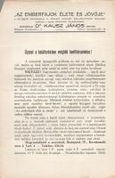 Kausz János: Az emberfajok élete és jövője. Faj- és társadalombiológiai tanulmány.
Budapest, 1928. ...