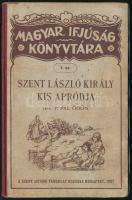 P. Pál Ödön: Szent László király kis apródja. Magyar Ifjúság Könyvtára 1. sz. Bp., 1927, Szent István-Társulat, 36 p. Kiadói félvászon-kötés, kissé viseltes, foltos borítóval, kissé foltos lapokkal, a fűzéstől részben elváló lapokkal. A soltvadkerti 884. sz. ,,Hunyadi&quot; cserkészcsapat tulajdonosi bejegyzésével és bélyegzőjével.