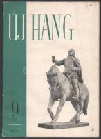 1956 Új Hang, a DISZ és az Írószövetség irodalmi, művészeti és kritikai folyóirata, V. évf. 9. sz., 1956. szeptember. Bp., Athenaeum-ny., 72 p. Kiadói tűzött papírkötés, kissé sérült borítóval. Megjelent 4500 példányban.