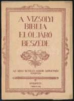 Károli Gáspár: A Vizsolyi Biblia előljáró beszéde. Incze Gábor tanulmányával. Sajtó alá rendezte: Borbély László. Bethlen Gábor Könyvtár. Bp., 1940, Országos Bethlen Gábor Szövetség, 46 p. Kiadói tűzött papírkötés, kiadói hártyapapír védőborítóban.