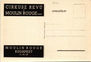 Budapest VI. Moulin Rouge, Moulin Rouge görlök. Cirkusz Revü reklám a hátoldalon