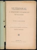 Filkovič Boldizsár: Vezérfonal a spiritismus gyakorlati művelésére. Írták a szellemek. Médiumi sugal...