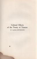 Justice for Hungary. Review and Criticism of the Effect of the Treaty of Trianon. By Albert Apponyi,...