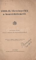 1939:II. törvénycikk a honvédelemről. Hivatalos kiadás.

Budapest, 1939. Magyar Királyi Belügymini...