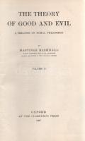 Rashdall, Hastings:

The Theory of Good and Evil. A Treatise on Moral Philosophy. Volume II.

Ox...