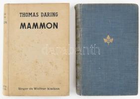 2 db könyv: Francois Mauriac: Mammon. Ford.: Husztiné Révhegyi Rózsa. Bp., [1938], Franklin-Társulat, 210+(2) p. Kiadói egészvászon-kötés, kissé sérült, fakó gerinccel. + Thomas Daring: Mammon. Kincsvadászok a huszadik században. Ford.: Halasi Andor. Bp., [1938], Singer és Wolfner, 269+(3) p. Kiadói egészvászon-kötés, kissé foltos borítóval.