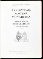 Alexander Sixtus von Reden: Az Osztrák-Magyar Monarchia. Történelmi dokumentumok a századfordulótól ...