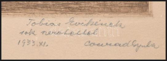 Conrad Gyula (1877-1959): Buda. Rézkarc, papír, jelzett, Conrad Gyula autográf ajándékozási soraival...