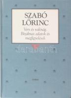 Szabó Lőrinc: Vers és valóság. Bizalmas adatok és megfigyelések. Bp., 2001, Osiris. Kiadói kartonált papírkötés.