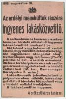 1916 Az erdélyi menekültek részére ingyenes lakásközvetítő. Budapest Székesfőváros Tanácsának hirdetménye, 1916. aug. 31. Kartonra kasírozva, 43x28,5 cm