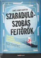 James Hamer-Morton: Szabadulószobás fejtörők. Tíz kalandos csapdahelyzet interaktív rejtvényekkel. Budapest, 2019, HVG Könyvek. Kiadói kartonált papírkötés. Jó állapotban.