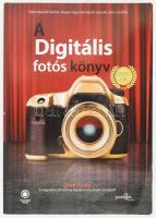 Scott Kelby: A Digitális fotós könyv, best of. Bp., 2016, Perfact-Pro Kft. Kiadói papírkötés.