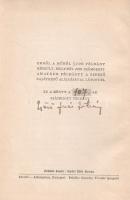 Győri Illés István:  Dalol a munka, dalol a gép. Versek. (Számozott, aláírt.)  Budapest, 1948. (Szerző) Athenaeum ny. 96 p.  Kolofon: ,,Ebből a műből 5200 példány készült, melyből 200 számozott amateur példányt a szerző saját kezű aláírásával látott el. Ez a könyv a 107-ik számozott példány. Győri Illés István [aláírás]. Győri Illés István (1892-1970) erdélyi származású költő, író, újságíró, vöröskatona, rendszerüldözött, Gestapo-rab, munkásmozgalmi költő. A kötet első felében a költő termelési költeményei. Jellemző verscímek: A hároméves terv - Az élmunkás - Fizessenek a gazdagok! - Emlékszel még, elvtárs? - A kis Olt és a nagy Maros (Zene: Bányai Aladár) - Harc a másodpercekért. Az 59. oldaltól válogatás a költő korábbi évtizedeinek terméséből, a következő jellemző verscímekkel: Adós fizess! - Koldus a Ringen - Asszony, rajtad a sor! - Börtön falán - Miről is írjak verset néktek? (Cellatársaimnak) - A sárga csillag - A jajsarokban - Kattogó kerék dala. A verseskötet bevezetőjét Kossa István iparügyi miniszter írta. A címoldalon újabb időből való kettős dátumbélyegzés.  Aranyozott kiadói félvászon kötésben. Jó példány.