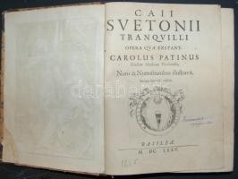 Carolus Patinus: Caii svetonii Tranquilli opera quae exstant, Notis & numismatibus illustravit, Basileae 1675, 500p. numizmatikai témájú könyv pénzek metszetekkel , koreabeli egészbőr kötésben, jó állapotban / numismatic book with picures of the coins in good condition