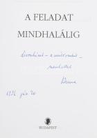 Jókai Anna: A feladat mindhalálig. A szerző, Jókai Anna (1932-2017) a Nemzet Művésze címmel kitüntet...