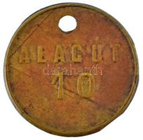 1866-1918. "Alagút bárca" 10 értékű bronz némabárca (28mm) T:XF