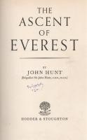 Hunt, John:

The Ascent of Everest. Foreword by H. R. H. the Duke of Edinburgh, Chapter 16 by Sir ...