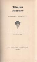 David-Neel, Alexandra:

Tibetan Journey. Illustrated.

London, (1936). The Bodley Head (Printed ...