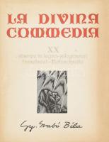 Dante Alighieri: La Divina Commedia. Kolozsvár, 1976, Dacia. Gy. Szabó Béla 20 db fametszetével illusztrálva. Magyar, olasz, román és német nyelven. Kiadói papírkötés, 43,5x33,5 cm.