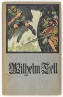 M[ax] Barack: Wilhelm Tell. Mit Zugrundelegung von Schillers Schauspiel der Jugend erzählt von - -. Stuttgart, ,K. Thienemanns. Német nyelven. 6 egészoldalas fekete-fehér képtáblával illusztrált. Kiadói egészvászon-kötés, kopott borítóval, hiányzó címlappal.