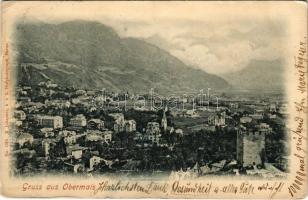 1899 (Vorläufer) Merano, Meran (Südtirol); Obermais-Meran gegen Vinschgau / Maia Alta (EK)