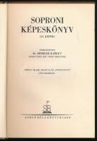 Soproni képeskönyv. Összeállította: Dr. Heimler Károly. Bp., 1932, Somló Béla. 123 képpel. Kiadói eg...