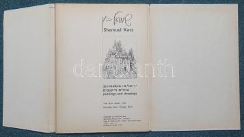 Katz, Shemuel: Jerusalem. Paintings and Drawings. (Aláírt.) Introduction: Chaim Guri. 
Tel Aviv, 19...