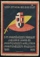 1936 Szép otthon, boldog élet, az Országos Magyar Iparművészeti Társulat lakás- és iparművészeti kiállítás, 48p