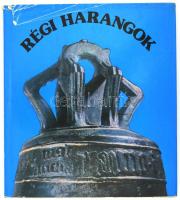 Patay Pál: Régi harangok. Bp., 1977, Corvina. Kiadói kissé foltos egészvászon kötés, kiadói papír vé...
