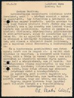 1952 London, Cs. Szabó László (1905-1984) Kossuth-díjas magyar író, esszéíró, kritikus gépelt levelezőlapja, autográf aláírással Vámos Imre (1927-1993) író, újságíró, parasztpárti politikus, a Látóhatár című folyóirat alapító szerkesztője, a Szabad Európa Rádió munkatársának részére, az újjá alakult Látóhatár (Új Látóhatár) folyóirat ügyében.