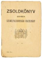1945 Zsoldkönyv és hadifogoly jegyzetek vitéz Szabó Gyula hadnagy hagyatékából, a jegyzetek között t...
