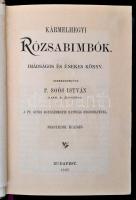 P. Soós István(szerk.): Kármelhegyi Rózsabimbók. Imádságos és énekes könyv. Bp., 1897, Athenaeum. Ki...