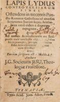 [Gontery, Jean (1562-1616)] Joan Gonterius: Lapis lydius controversiarum fidei. Ostendens, in trecentis punctis romano-catholicos ad amussim scripturam sacram sequi; acatholicos vero eidem e diametro repugnare, ... Tyrnaviae [Nagyszombat], én. (de a címlapon ceruzával: 1690-1693), Typis Acad. Joan. Adam. Friedl, 12 sztl. lev. +480 p. Latin nyelven. Korabeli pergamen kötés, a gerincen autográf felirattal, kissé kopott, kissé foltos borítóval, a címlapon bejegyzésekkel és folttal, a kötéstáblák belsején bejegyzésekkel, közte az utolsón possessori bejegyzésekkel, foxing foltos lapokkal.  RMK II. 2042.