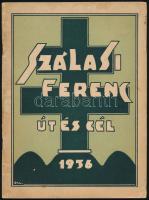 Szálasi Ferenc: Út és cél. Rioja, 1954, Mercur. Kiadói illusztrált papírkötés, borító foltos, kopottas állapotban.