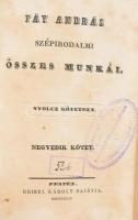 Fáy András szépirodalmi összes munkái. III-IV. köt.: A Bélteky-ház. Tanregény. I-II. kötet. [Egybekö...