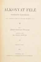 Jeske-Choinski Tivadar: Alkonyat felé. Történeti elbeszélés Marcus Aurelius császár idejéből. I-II. ...