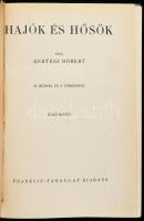 Kertész Róbert: Hajók és hősök. I-II. köt. [Egy kötetben]. Bp., [1943], Franklin-Társulat, 155+(1) p.+ 12 t.; 133+(1) p.+ 12 t. Fekete-fehér képekkel illusztrálva. Kiadói félvászon-kötés, kissé sérült, kopott borítóval és gerinccel, sérült, részben szétváló fűzéssel, átlátszó műanyag védőborítóban.