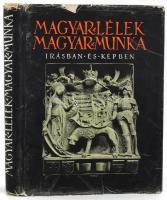 Magyar lélek, magyar munka. Írásban, és képben. Szerk.: Radisics Elemér. Bp., 1943, Athenaeum, 3 sztl. lev. (Horthy Miklós kormányzó képével)+194 p.+XXIV (táblák előtt hártyapapírral) t. Nagyon gazdag szövegközti képanyaggal illusztrálva. Kiadói, festett aranyozott kartonált papírkötésben, szakadt, foltos kiadói papír védőborítóban, a kartonált papírkötés gerince foltos.