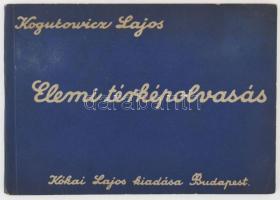 1935 Kogutowicz Lajos: Elemi térképolvasás, Kókai Lajos kiadása, számos rajzzal és térképmelléklettel, 87p