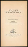Rostand, Edmond: Don Juan utolsó éjszakája. Drámai költemény két részben, előjátékkal. Írta: - -. Fo...