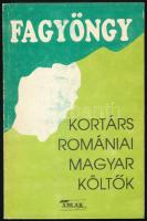 Fagyöngy. Kortárs romániai magyar költők.szerk Majla Sándor Székelyudvarhely, 1993. Ablak. 161p. Kiadói papírkötésben Aláírt: Malja Sándor szerkesztő, Egyed Emese, Jánky Béla, Tompa Gábor költők által