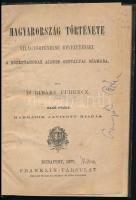 Ribáry Ferenc: Magyarország története. a középtanodák alsóbb osztályai számára. Első füzet. Bp., 1877, Franlkin. 84p. Korabeli kopottas félvászon kötésben, címlapon névbejegyzéssel