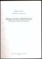 Garai László: József Attila identitásai. Alkotáspszichológiai esettanulmány. Bp., 2005. Magyar Filmt...