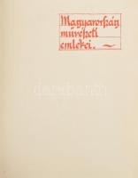 Divald Kornél: Magyarország művészeti emlékei. Bp., 1927, Kir. M. Egyetemi Nyomda, 256 p. Gazdag fekete-fehér szövegközti képanyaggal illusztrált. Kiadói kissé kopott aranyozott félbőr kötésben