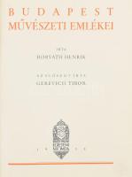 Horváth Henrik: Budapest művészeti emlékei. Az előszót írta: Gerevich Tibor. Magyarország művészeti emlékei. Bp., 1938,Műemlékek Országos Bizottsága - Kir. M. Egyetemi Nyomda, 63 p.+ CLX t. (képtáblák) + (6)p. . Gazdag fekete-fehér képanyaggal illusztrált. Kiadói félbőr-kötés, a borítón kis kopásnyomokkal,