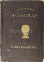 1881 Richard Andrees Allgemeiner Handatlas in sechsundachtzig Karten mit erläuterndem Text. Bielefeld & Leipzig, 1881, Velhagen & Klasing Verlag, 2 p.+96 t.+98 p. Német nyelven. Kiadói aranyozott félbőr kötés, kopott borítóval, kopott gerinccel, ajándékozási bejegyzéssel / Half-leather-binding, in worn condition