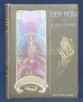 Segard, Achille:
Der Neid. Illustriert von Arthur Scheiner.
Budapest, [1904]. Gustav Grimms Verlag...