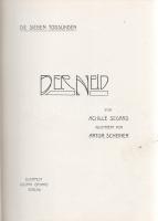 Segard, Achille:
Der Neid. Illustriert von Arthur Scheiner.
Budapest, [1904]. Gustav Grimms Verlag...