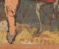 Muray jelzéssel: Madame-ok, 1964. Olaj, farost, fakeretben. 45x60 cm