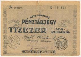 1946. 10.000AP nem kamatozó Pénztárjegy A 010121 Másra át nem ruházható, bélyegzéssel T:VG tűlyuk, szakadás Adamo P57B